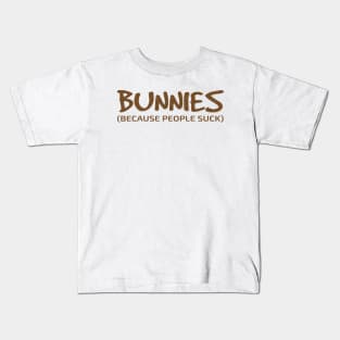 bunnies because people Kids T-Shirt